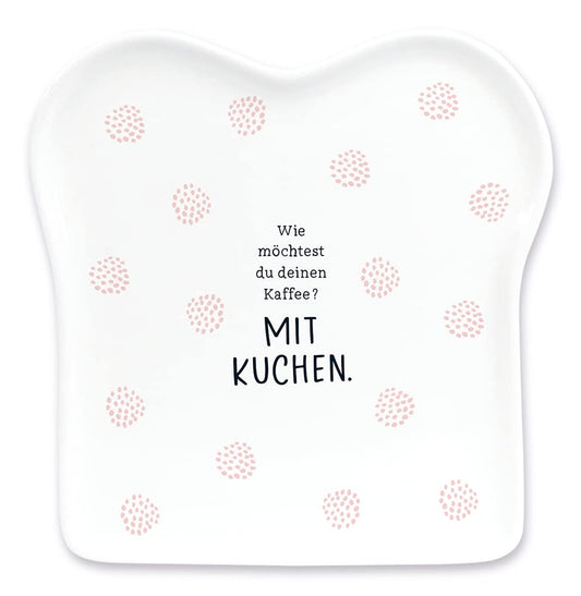 Graphics Workshop Toast Plate with Saying | Porcelain | with Cake