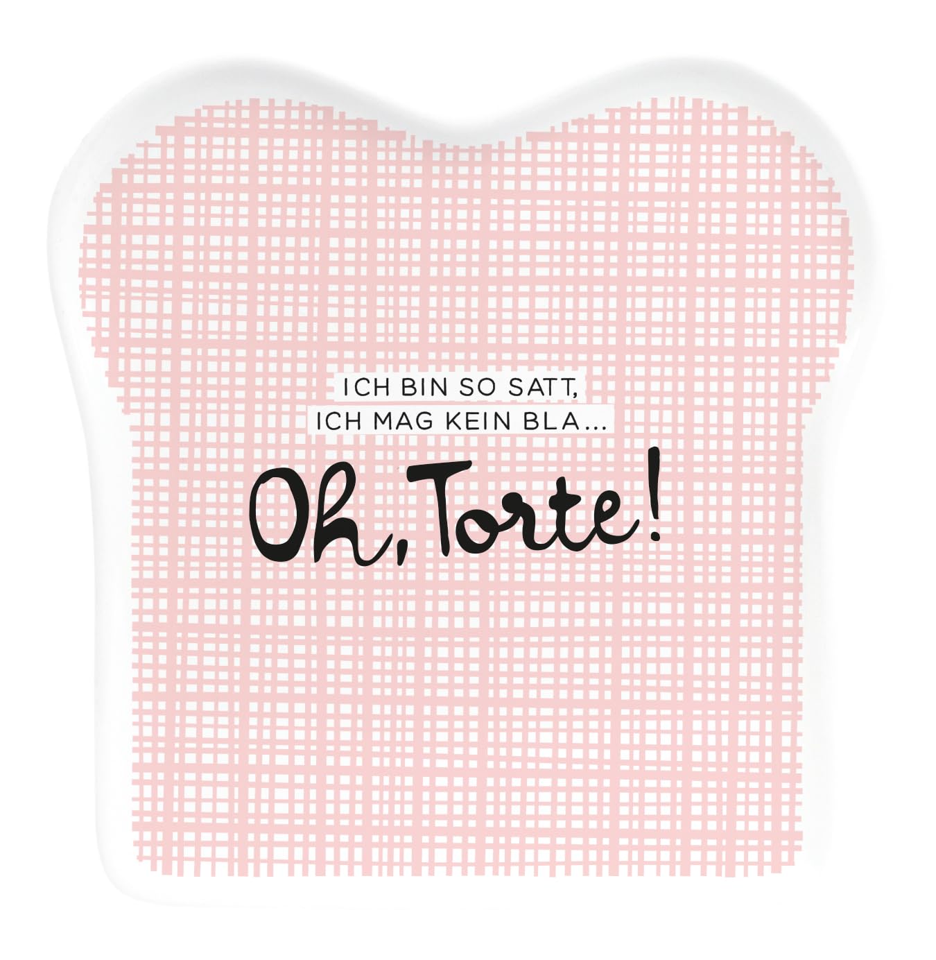 Grafica Toast-Teller con scritta | Porcellana | Oh, Torta